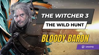 ⚗️ Bloody Baron. Part 2. | The Witcher 3: Wild Hunt