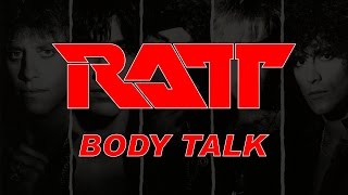 Ratt - Body Talk (Lyrics) Official Remaster chords
