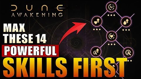 Dune Awakening - #14 Skills You NEED to be Using!  - Massively Improve Your Game!