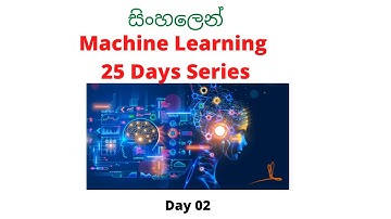 Machine Learning-Day 02-Sinhala