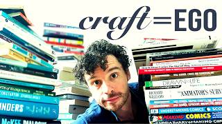 The More You Study Craft, The Worse Your Art Gets