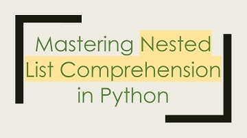 Mastering Nested List Comprehension in Python