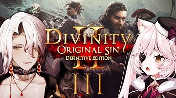 Aethel & Nyanners Play Divinity: Original Sin II - Part 3