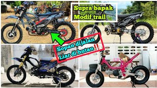 kumpulan modifikasi motor supra trail | mekanik motor