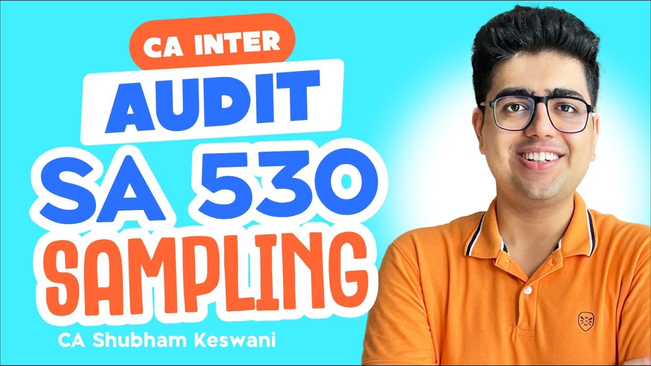 Audit Sampling Revision | CA Inter Audit | CA Shubham Keswani (AIR 8 ...