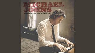 Video thumbnail of "Michael Johns - Heart On My Sleeve"