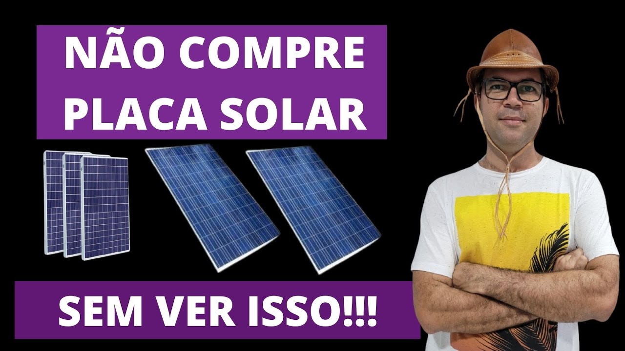 Compre placa solar da forma CORRETA  - Melhor Rendimento COM Menor Preço Energia Solar Off Grid