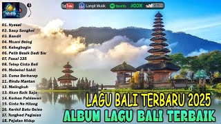 Lagu Bali Terpopuler 2025 - Pop Album Lagu Bali Terpopuler & Terbaik Saat ini || Dewata Production