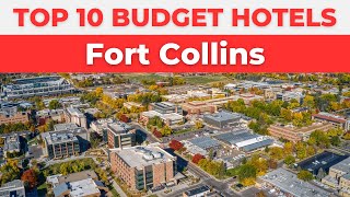 Best Budget Hotels in Fort Collins
