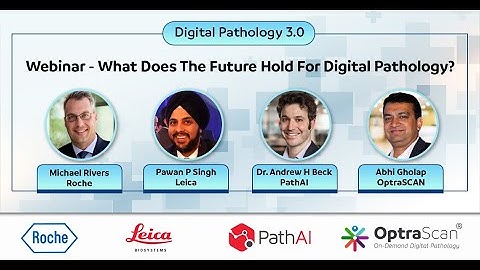Digital Pathology 3.0 Webinar