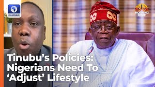 Tinubu’s Policies: Hardships Won’t Last Forever, Nigerians Need To Adjustment - Bwala