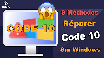 Comment réparer le code 10 ?