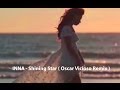 INNA - Shining Star ( Oscar Vicioso Remix Extended Prod )