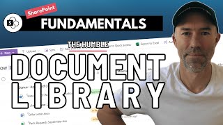 SharePoint Fundamentals: The SharePoint Document Library