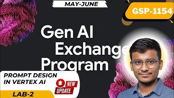 GSP-1154 NEW UPDATE  || Get Started with Vertex AI Studio🔥🔥 LAB -2🔥 GOOGLE GEN AI