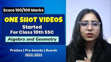 ONE SHOT VIDEOS for Revision | Algebra and Geometry | Class 10th SSC | Galaxy of Maths