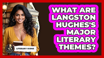 What Are Langston Hughes