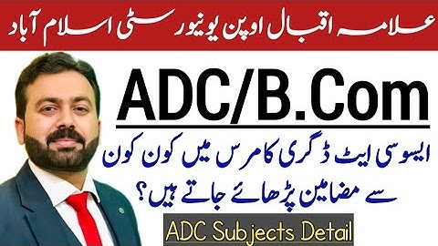 ADC/B.Com Subjects Detail | AIOU | Associate Degree in Commerce Subjects