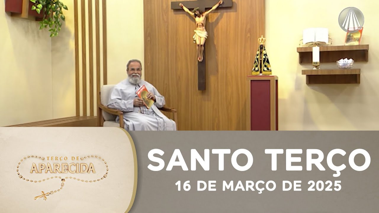 Terço de Aparecida com Pe. Antonio Maria - 16 de março de 2025 [Mistérios Gloriosos]
