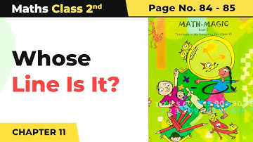 Class 2 Maths Chapter 11 | Whose Line Is It? - Lines and Lines | Math Magic Book Pg No.84-85