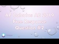 AP Calculus AB 2019 FRQ #2
