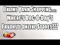 Best Places to Shop for Yarn Online - Bag-O-Day Crochet  Video