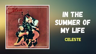 Celeste - In The Summer Of My Life (Lyrics)