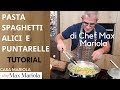 PASTA SPAGHETTI ALICI E PUNTARELLE - TUTORIAL - la video ricetta di Chef Max Mariola