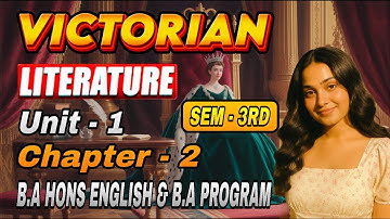 Victorian Literature Unit - 1 Chapter - 2 The Lady of Shalott BA Hons Eng / B.A Program 3rd Semester