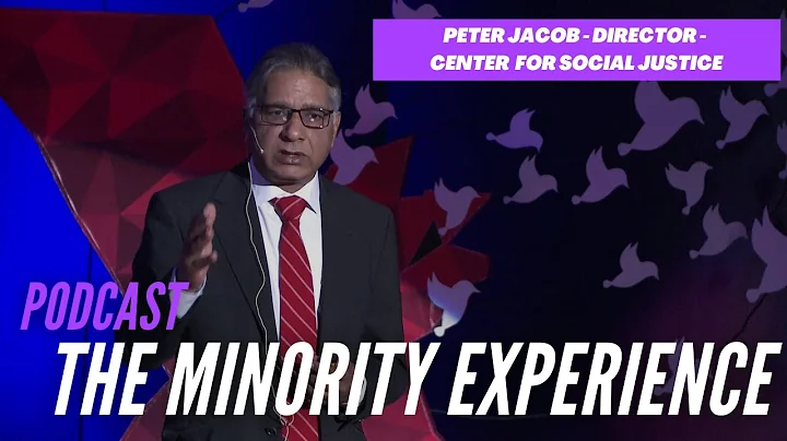 The Minority Experience - Peter Jacob - Director o...