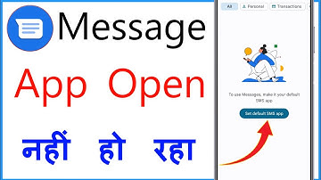 Message App Open Nahi Ho Raha Hai | To Use Messages Make It Your Default Sms App