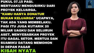 'KAMU HANYA DONATUR BUKAN KELUARGA!' UCAP MERTUAKU - DAN TAK ADA SATUPUN YANG MEMBELA - TAPI.......