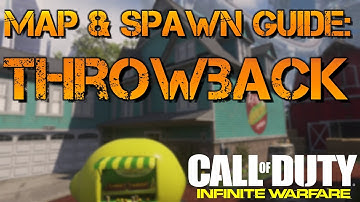 Infinite Warfare Map & Spawn Guide: Throwback