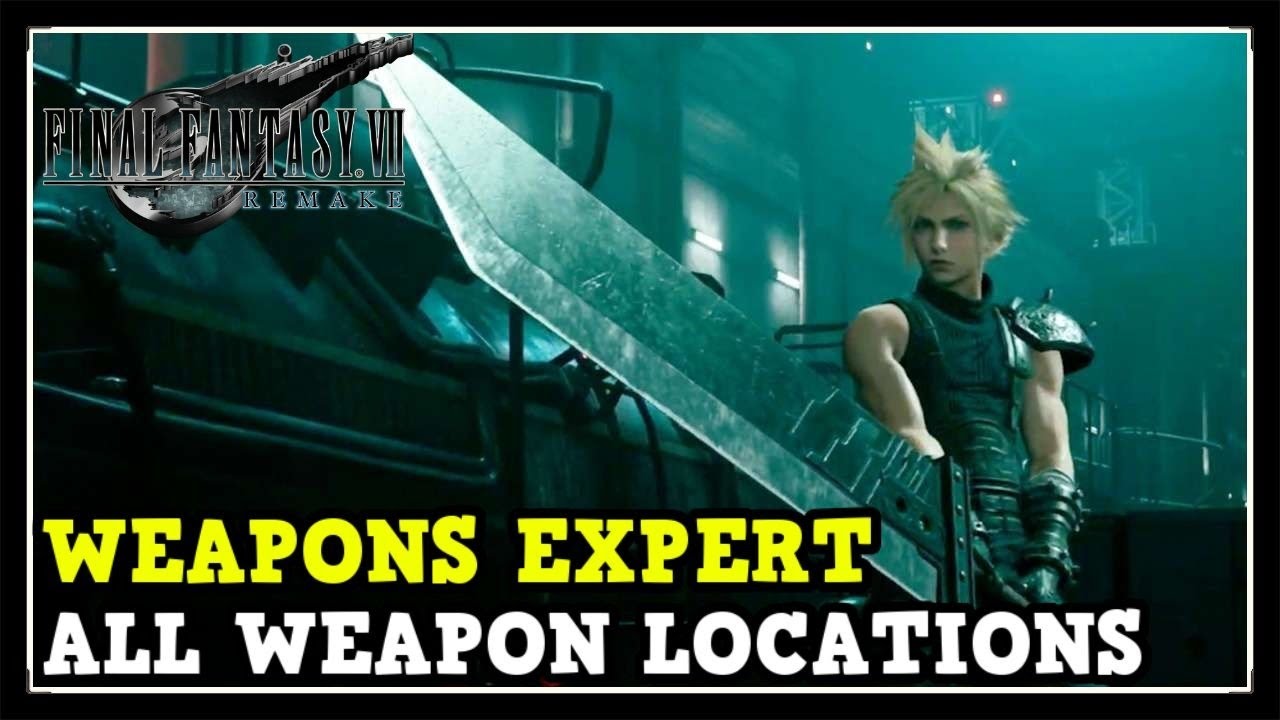 Weapons List - How to Get Every Weapon - Final Fantasy 7 Remake