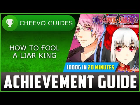 How To Fool A Liar King (Xbox) - Achievement / Trophy Guide *1000G IN 20 MINUTES*