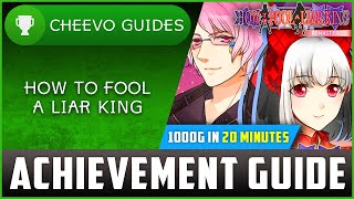 How To Fool A Liar King (Xbox) - Achievement / Trophy Guide *1000G IN 20 MINUTES*