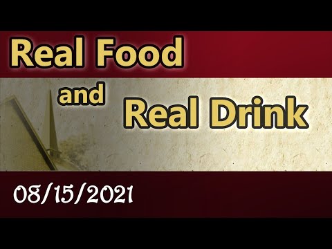 Real Food and Real Drink — 08/15/2021 Service — First Presbyterian Church, Portales, NM