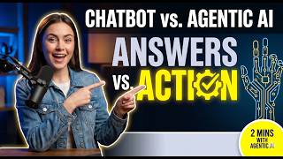 CHATBOT VS AGENTIC AI | Answers VS Action  | 2 mins with agentic AI