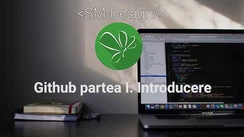 Github partea I. Introducere. Tutorial lb. Română