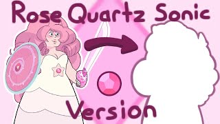 Steven Universe: Rose Quartz Sonic Version