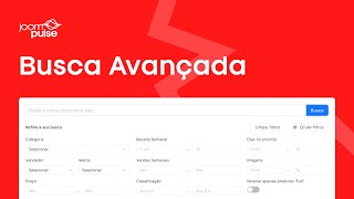 Busca Avançada | Joom Pulse