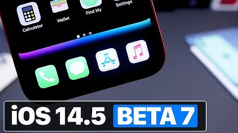 iOS 14.5 Beta 7 - What’s NEW?