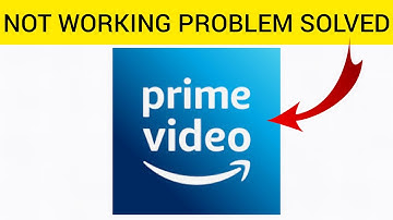 How To Solve Amazon Prime Video Not Working/Not Open Problem|| Rsha26 Solutions