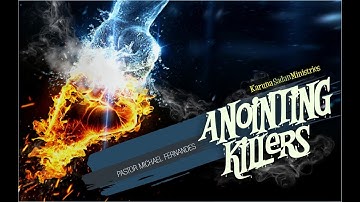 20190121 | KSM | Anointing Killers | Pastor Michael Fernandes
