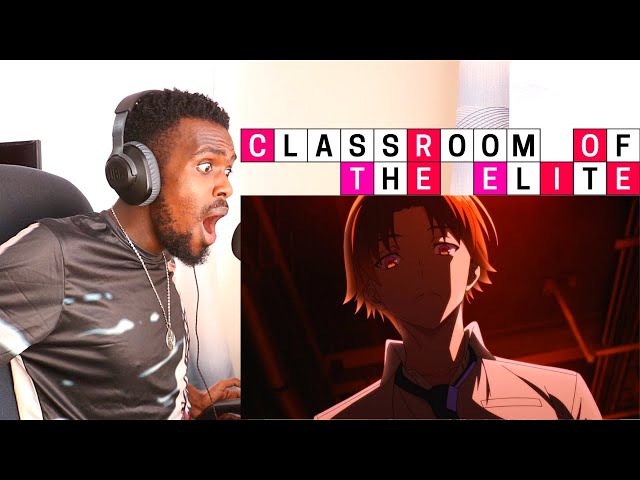 Reação dos Otakus com o Episódio 3 de Classroom of the Elite 2