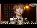[HOT] MONSTA X - SPOTLIGHT + Shoot Out,  몬스타 엑스 - SPOTLIGHT +   Shoot Out