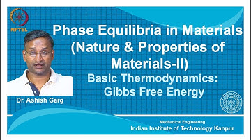 noc18-mm20 lecture 02-Basic Thermodynamics:Gibbs Free energy