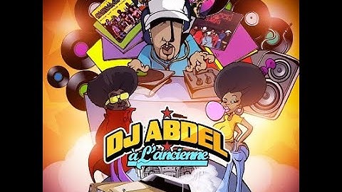 DJ Abdel a l'ancienne (Hors série vol 1)