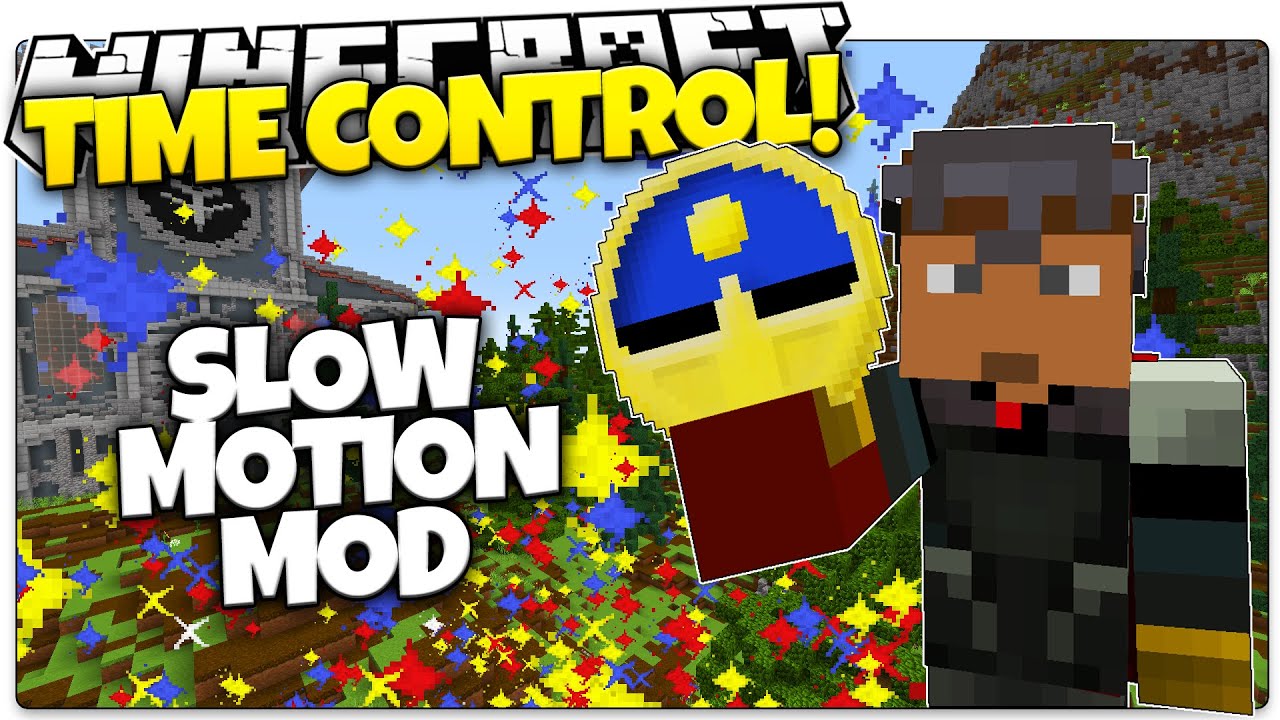 Minecraft, TIME CONTROL MOD! (Slow Motion, Super Speed and The Matrix!)