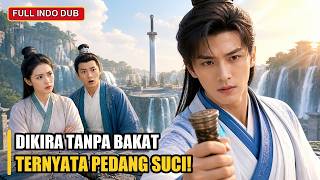 Dikira Pemuda Lemah Tanpa Bakat—Ternyata Ia Reinkarnasi Sang Pendekar Pedang Suci!